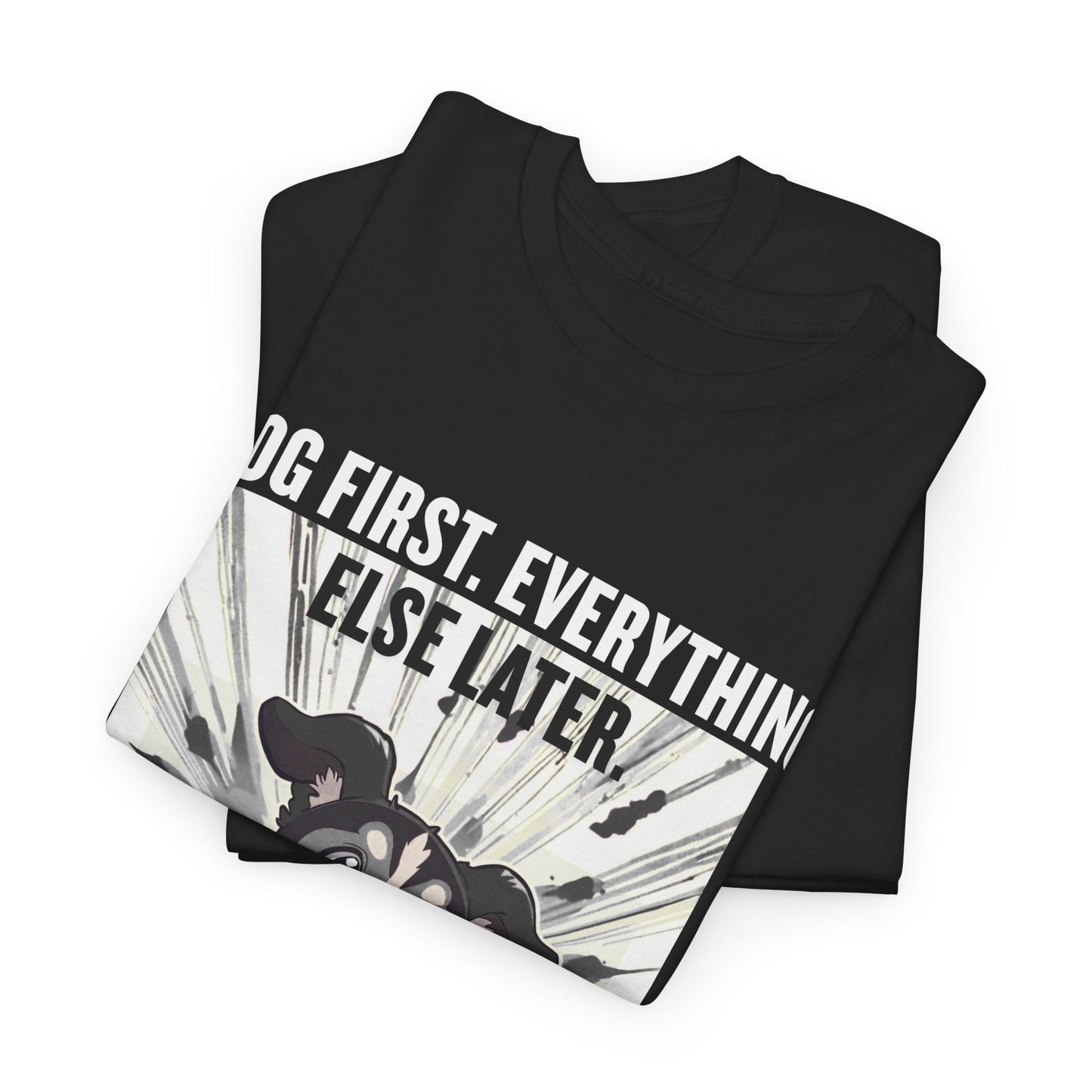 Dog First Everything Else Later T-Shirt — Cute Running Puppy Graphic Tee