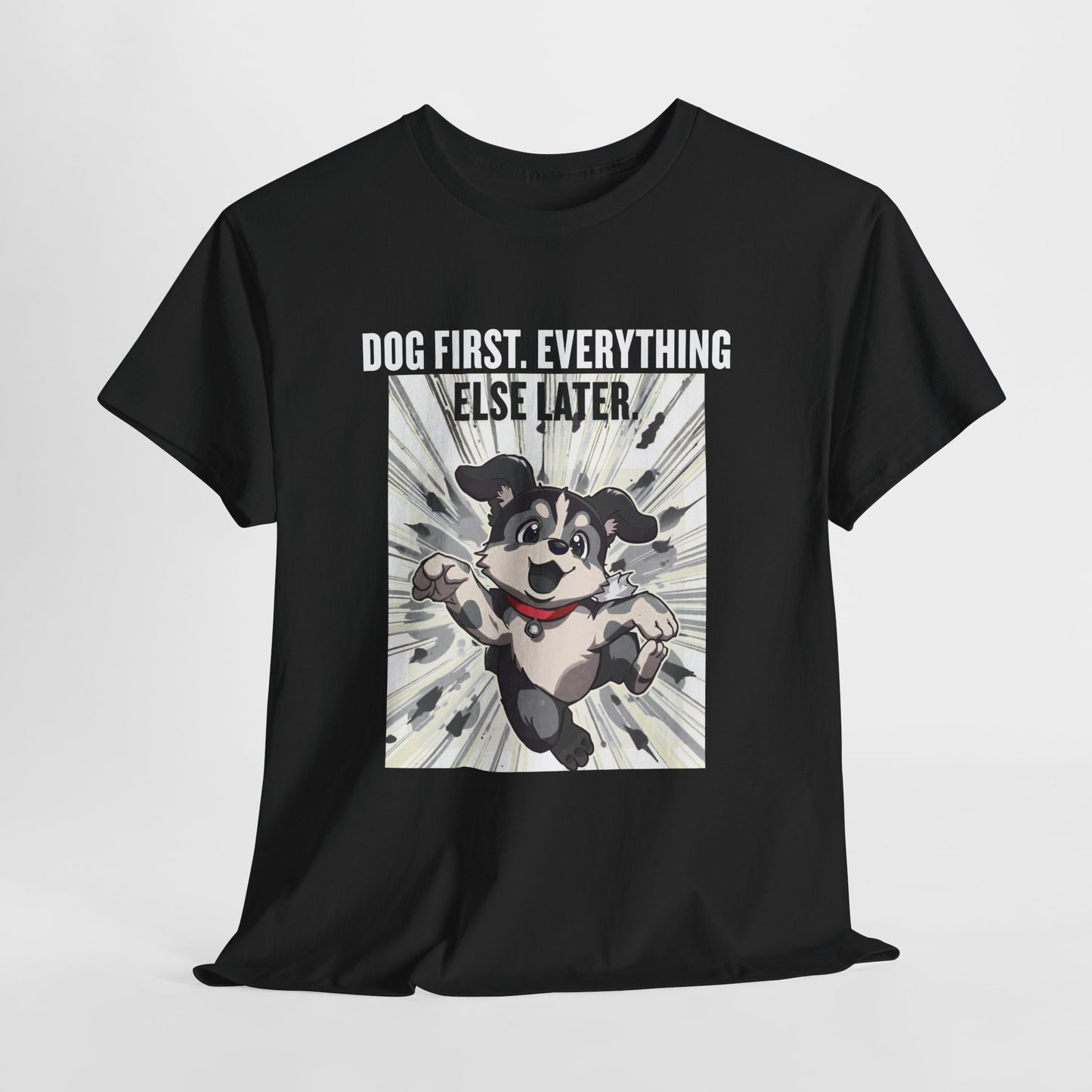 Dog First Everything Else Later T-Shirt — Cute Running Puppy Graphic Tee